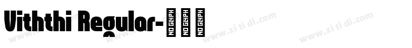 Viththi Regular字体转换